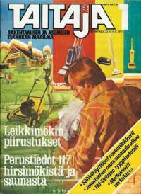 Taitaja 1977 nr 1 - leikkimökin piirustukset, perustiedot hirsimöistä ja saunasta, jokamiehen muurauskoulu, tyyppiautotalli, shkökäyttöinen ruohonleikkuri