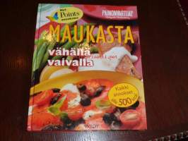 maukasta vähällä rasvalla