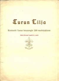 Turun lilja : kantaatti Turun kaupungin 700-vuotisjuhlaan / V. A. Koskenniemi.