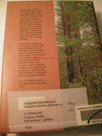 metsätekoja ajallaan