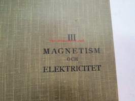 Lärobok i fysik, förkortad upplaga, III Magnetism och elektiricitet