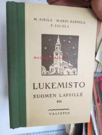 Lukemisto Suomen lapsille III (Kuvitus mm. Martta Wendelin)