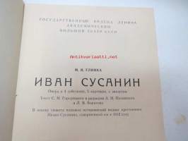 Ivan Susanin Opera in 3 acts - Opera v  zetirje deistviah - Moskova 1965 -käsiohjelma venäjäksi