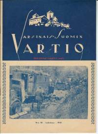 Varsinais-Suomen Vartio 1941 nr 10 / Lauri Malmberg, Salon sk-väki, Sotilaspojat- järjestö perustettu, Itä-Karjalan väestö,