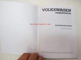 Volkswagen Transporter Betriebsanleitung ausgabe August 1963 -käyttöhjekirja saksaksi, kopio