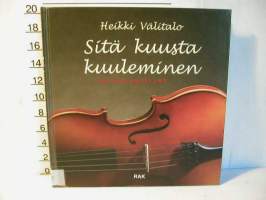 sitä kuusta kuuleminen