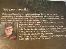 sitä kuusta kuuleminen