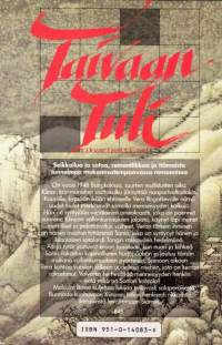 Taivaan tuli, 1987. Seikkailua ja sotaa,romantiikkaa ja itämaista tunnelmaa mukaansatempaavassa romaanissa.