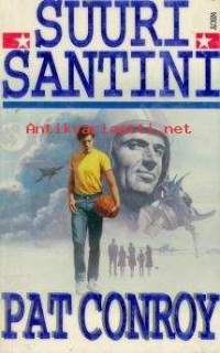 Suuri Santini, 1993.  Suuri Santini on merijalkaväen eversti Bull Meecham, joka hallitsee perhettään kuin koulutettua sotilasyksikköä.