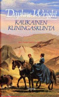 Kaukainen kuningaskunta, 1989.  Kiehtova historiallinen romaani – tarina poikkeuksellisesta ja rohkeasta naisesta, hänen rakkaudestaan ja kohtalostaan.Romaanin