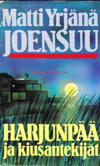 Harjunpää ja kiusantekijät, 1987.  Jari Lehikoinen on menestyvä mies, Dödön ja Antsun elämä on pelkkää päiväunelmaa ja katkeruutta. Yhtäkkiä