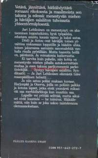 Harjunpää ja kiusantekijät, 1987.  Jari Lehikoinen on menestyvä mies, Dödön ja Antsun elämä on pelkkää päiväunelmaa ja katkeruutta. Yhtäkkiä