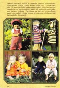 Neulo ja ompele lapselle, 1982. Kirjan mallit ovat 1/2-4 vuotiaille. Lopussa neuleiden ruutukaavat.