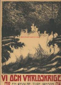 Vi och världskriget : en revy / Ture Janson 1915 nr 5 ; titelvignett af Bertel-Nordström. / transaktion öfver Torneä, Kejsarbesök, faran för ett bombaredemang