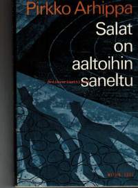 Salat on aaltoihin saneltu