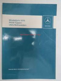 Mercedes-Benz Modelljahr PKW-Typen USA / Schweden Einfürungsschrift für den Kundendienst - Ohjevihkonen huoltoa varten, Katso tarkemmat mallit ja