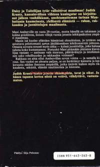 Manhattanin valtiatar, 1987.Judith Krantz tunteet jetsetin elämänpiirin, tavat ja oikut. Ja hänen tapansa kertoa niistä on vetävä, viihdyttävä, vastustamaton.