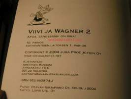 Viivi ja Wagner nr 2 Apua, sängyssäni on sika