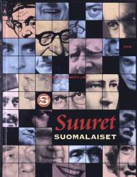 Suuret suomalaiset, 2004. 1.p. Mikael Agricola, Adolf Ehrnrooth, Tarja Halonen, Urho Kekkonen, Aleksis Kivi, Elias Lönnrot, C. G. E. Mannerheim, Risto Ryti, Jean S