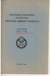 Helsingin kaupungin valmistava poikien ammattikoulu Lukuvuosi 1954-1955