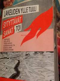 Lakeuden ylle tuuli sytyttävät sanat toi. Kauhava I