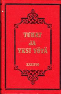 Tuhat ja yksi yötä, 1977. 5.p. Klassikkosatu, kuvitettu mv- ja väripiirroksin