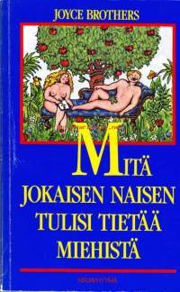 Mitä jokaisen naisen tulisi tietää miehistä, 1985.