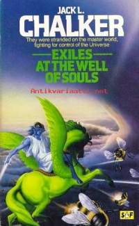 Exiles at the Well of Souls (Saga of the Well World #2)