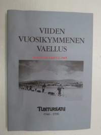 Viiden vuosikymmenen vaellus. Tunturilatu 1946-1956