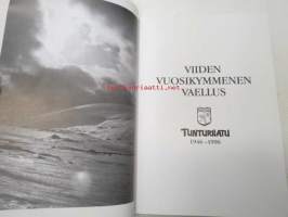 Viiden vuosikymmenen vaellus. Tunturilatu 1946-1956