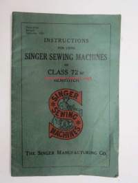 Instructions for using Singer sewing machines of class 72W Hemstich -ompelukone käyttöohjekirja englanniksi