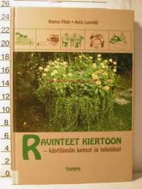 Ravinteet kiertoon - käytännön keinot ja tekniikat