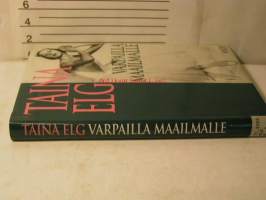 taina elg varpailla maailmalle