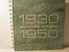 arkkitehtuudimme vuosikymmenet  193-1950