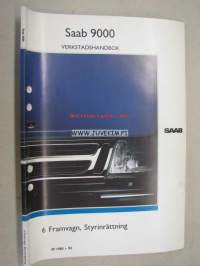 Saab 9000 Verkstadshandbok 6 Framvagn, Styrinrättning M 1985-92 -korjaamokirjasarjan osa ruotsiksi