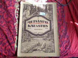Metsästys ja kalastus 4/1936