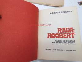 Raua-Roobert -vironkielinen lastenkirja