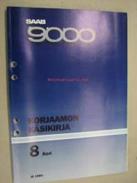 Saab 9000 Korjaamon käsikirja 8 Kori M 1985- -korjaamokirjasarjan osa 