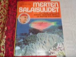 Merten salaisuudet Kapteeni Cousteaun mukana maailman merillä ja merten syvyyksissä 7/1976