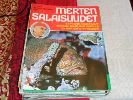 Merten salaisuudet Kapteeni Cousteaun mukana maailman merillä ja merten syvyyksissä 4/1976