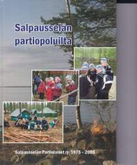 Partio-Scout: Salpausselän partiopoluilta, Salpausselän Partiolaiset ry 1975 - 2005