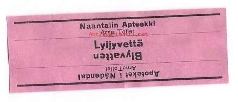 Naantalin  Apteekki  / Lyijyvettä   - apteekkietiketti