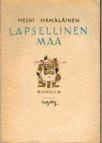 Lapsellinen maa. Runoja