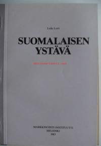 Suomalaisen ystävä / Leila Lotti.  Julkaistu:Hki : Markkinointi-instituutti, 1983