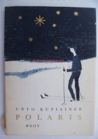 Polaris : runoja / Unto Kupiainen.