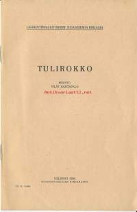 Tulirokko / Viljo Rantasalo.