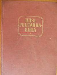 Uusi puutarhakirja. 1, Yleisosasto, vihannestarha, hedelmätarha / Frans Salonen, Arvo Haapanen.