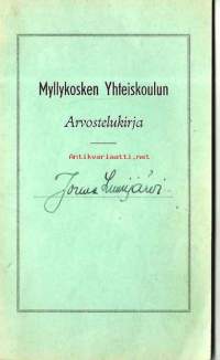 Myllykosken Yhteiskoulun Arvostelukirja 1947 - 1952   - todistus