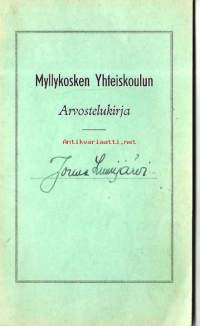 Myllykosken Yhteiskoulun Arvostelukirja 1947 - 1952   - todistus