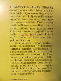 Talvisota sairasjunassa - muistelmia Talvisodan päiviltä